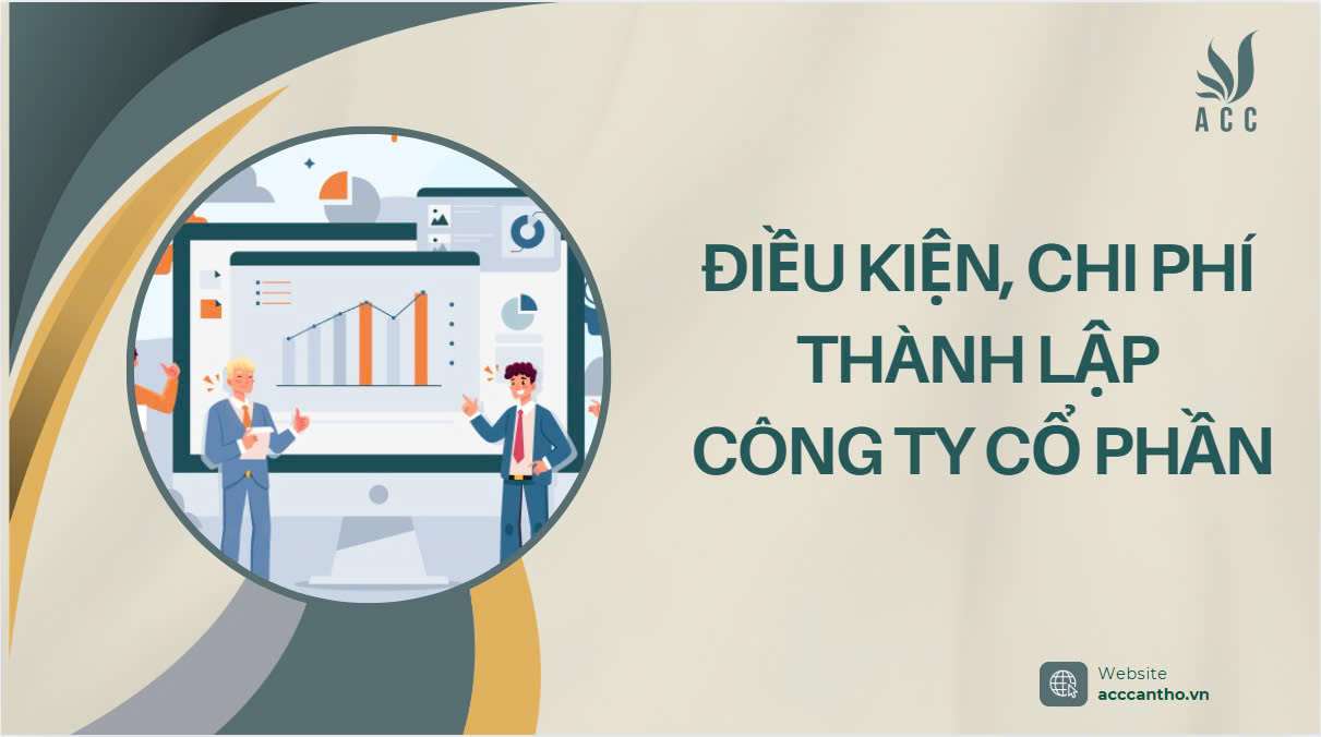 Điều kiện, chi phí thành lập công ty cổ phần