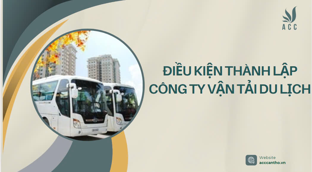 Điều kiện thành lập công ty vận tải du lịch