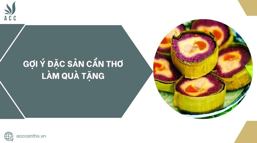 Gợi ý đặc sản Cần Thơ làm quà tặng.jpg