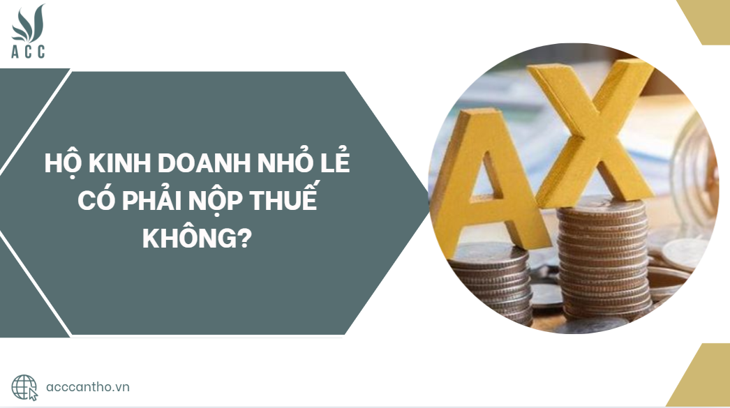 Hộ fv888 nhỏ lẻ có phải nộp thuế không?.jpg