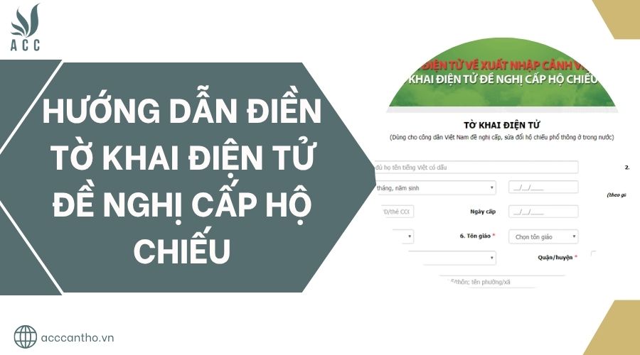 Hướng dẫn điền tờ khai điện tử đề nghị cấp hộ chiếu.jpg
