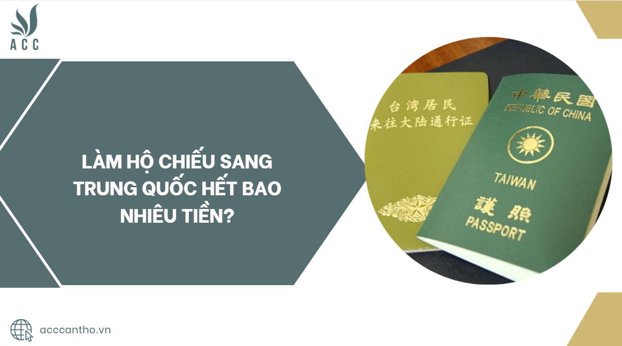 Làm hộ chiếu sang Trung Quốc hết bao nhiêu tiền?.jpg
