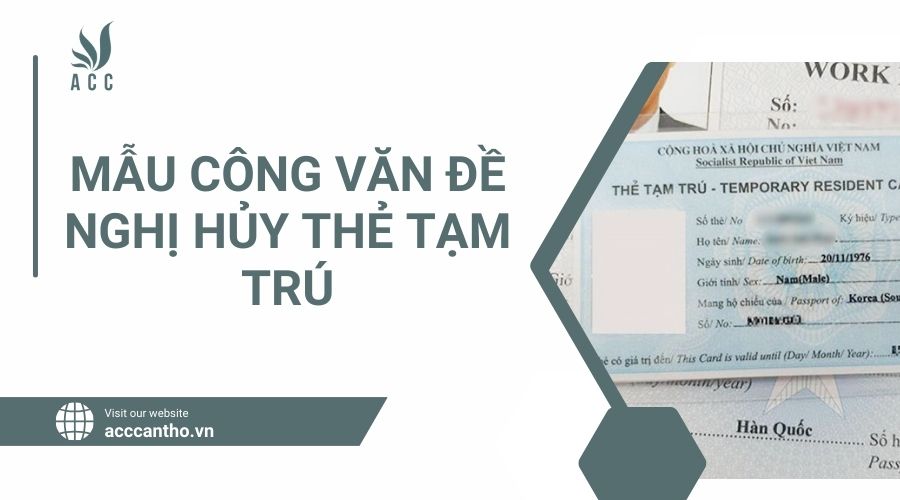 Mẫu công văn đề nghị hủy thẻ tạm trú