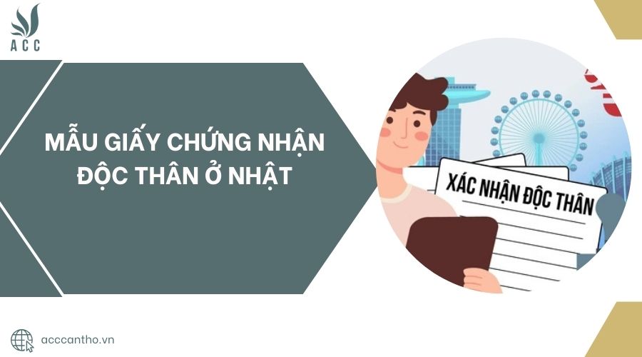 Mẫu giấy chứng nhận độc thân ở Nhật