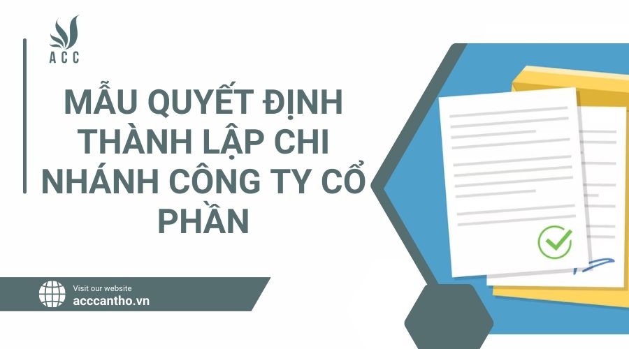 Mẫu quyết định thành lập chi nhánh công ty cổ phần.jpg