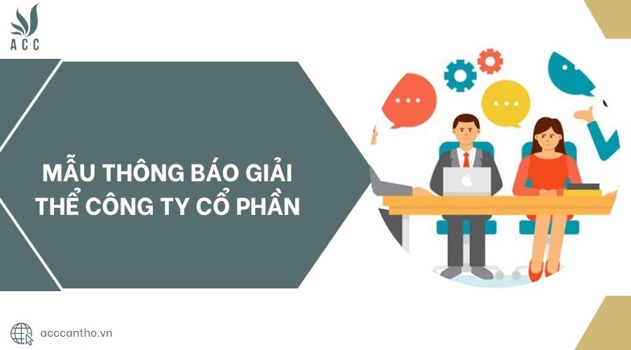 Mẫu thông báo giải thể công ty cổ phần