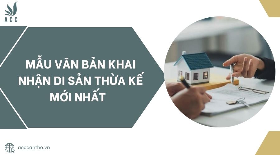 Mẫu văn bản khai nhận di sản thừa kế mới nhất.jpg