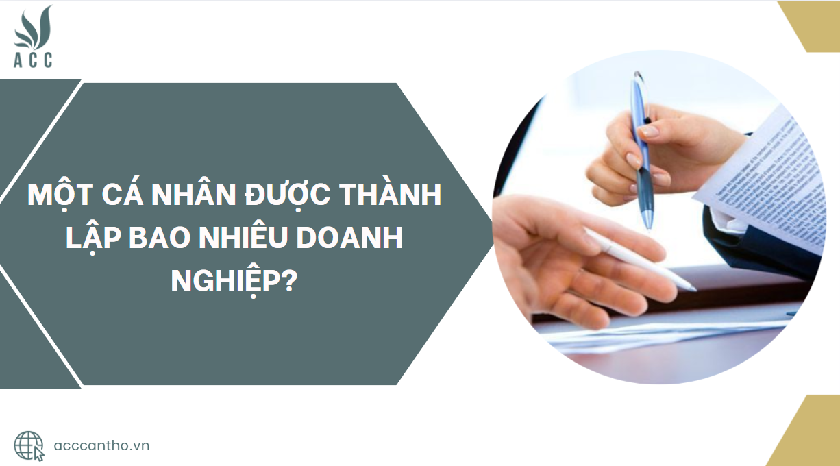 Một cá nhân được thành lập bao nhiêu doanh nghiệp?.jpg