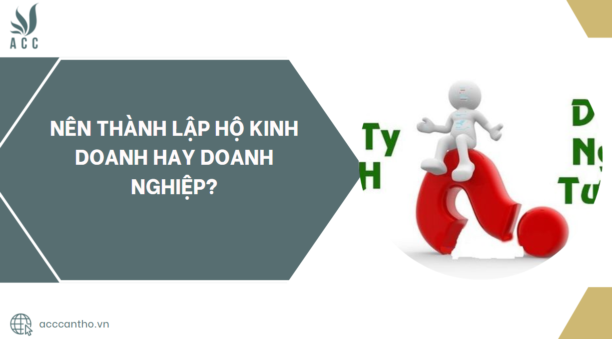 Nên thành lập hộ fv888 hay doanh nghiệp?.jpg