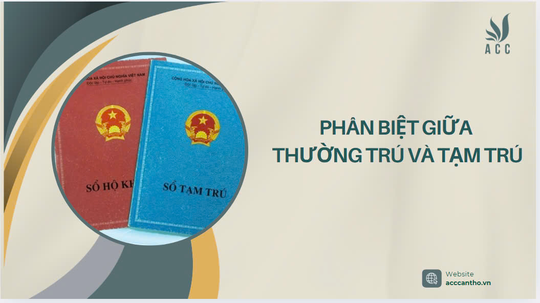 Phân biệt giữa thường trú và tạm trú
