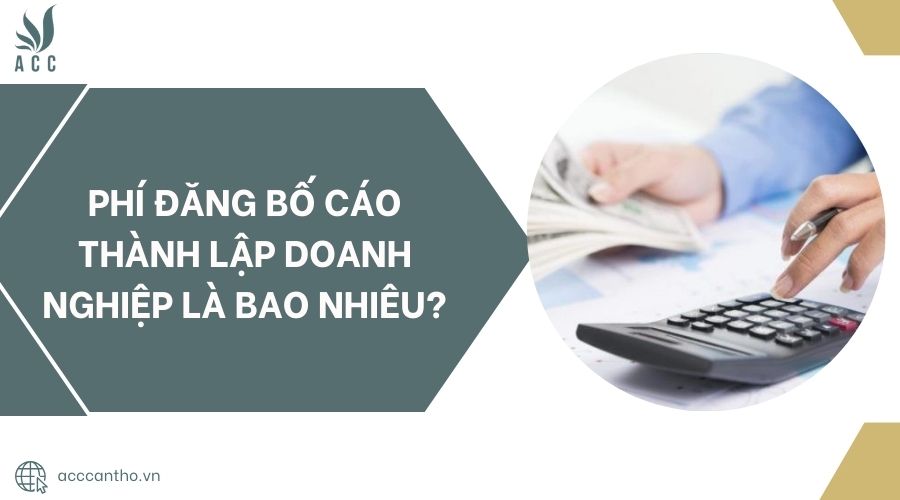 Phí đăng bố cáo thành lập doanh nghiệp là bao nhiêu?.jpg