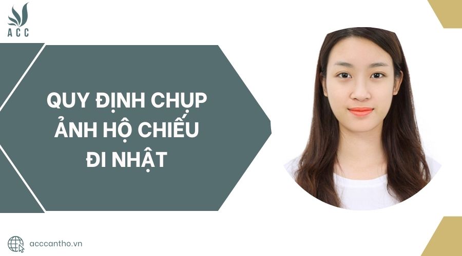 Quy định chụp ảnh hộ chiếu đi Nhật.jpg