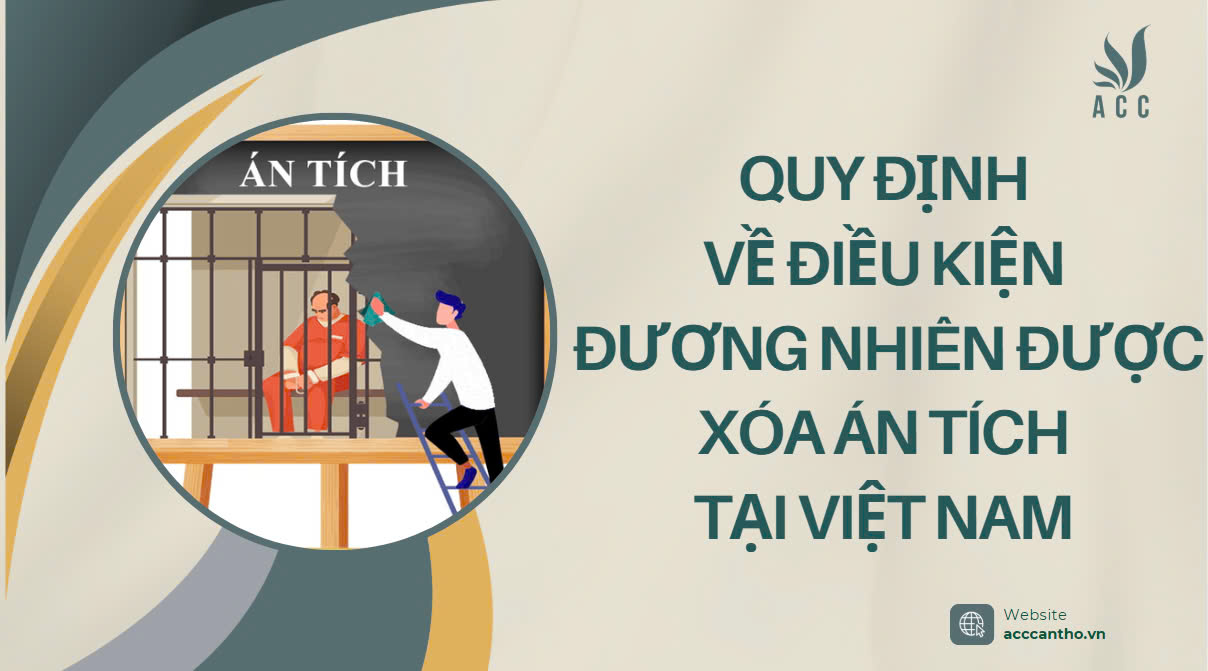 Quy định về điều kiện đương nhiên được xóa án tích 