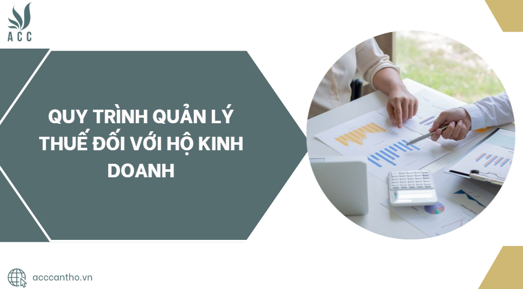 Quy trình quản lý thuế đối với hộ fv888.jpg