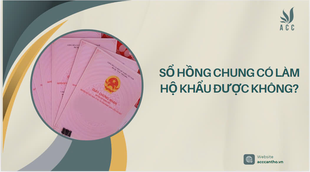 Sổ hồng chung có làm hộ khẩu được không?