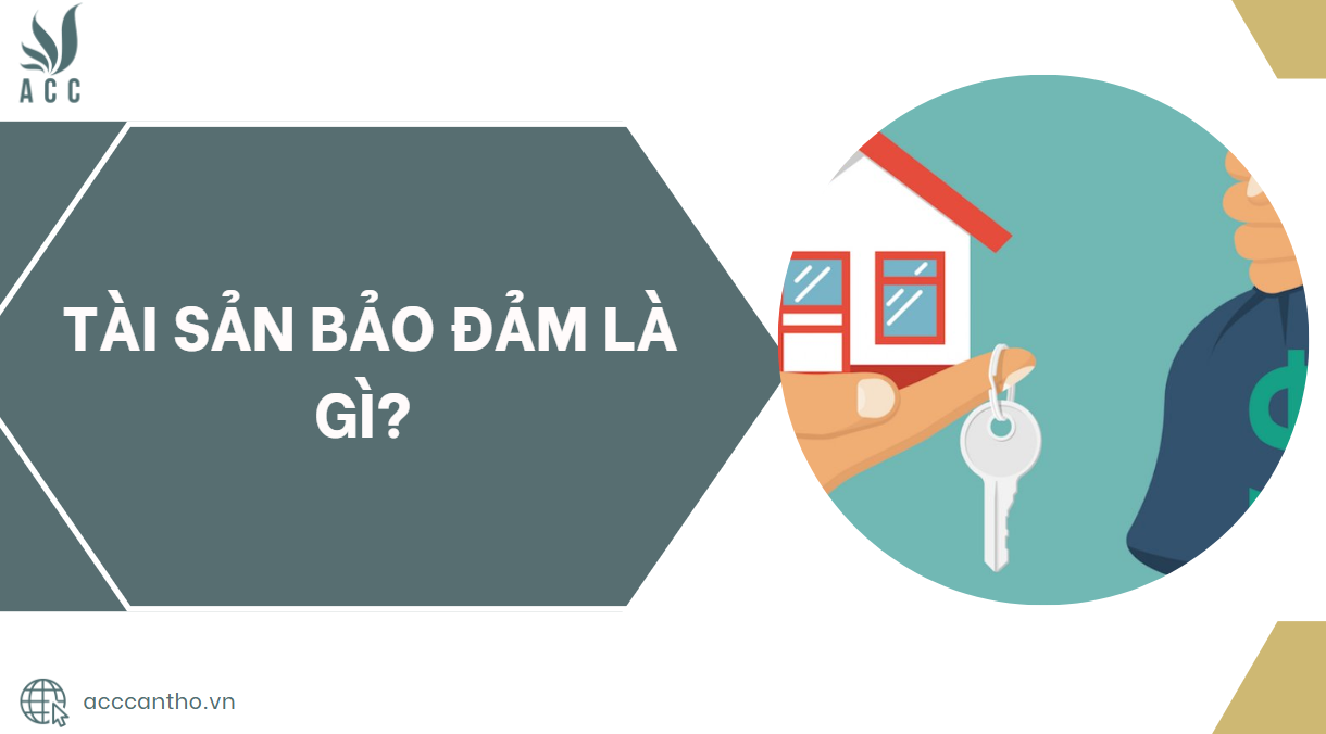 Tài sản bảo đảm là gì?.jpg