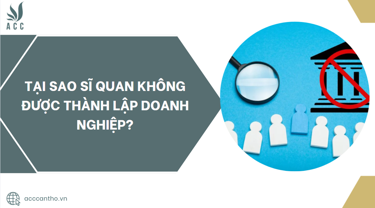 Tại sao sĩ quan không được thành lập doanh nghiệp?.jpg