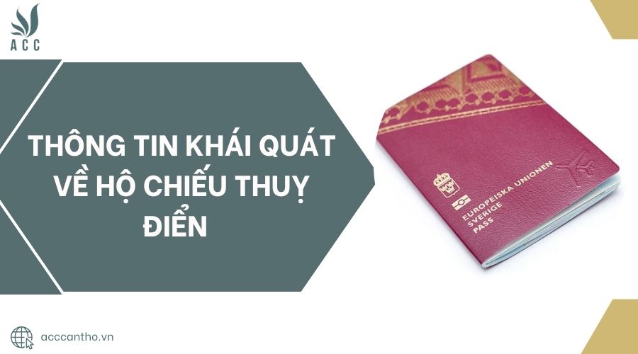 Thông tin khái quát về hộ chiếu Thuỵ Điển.jpg