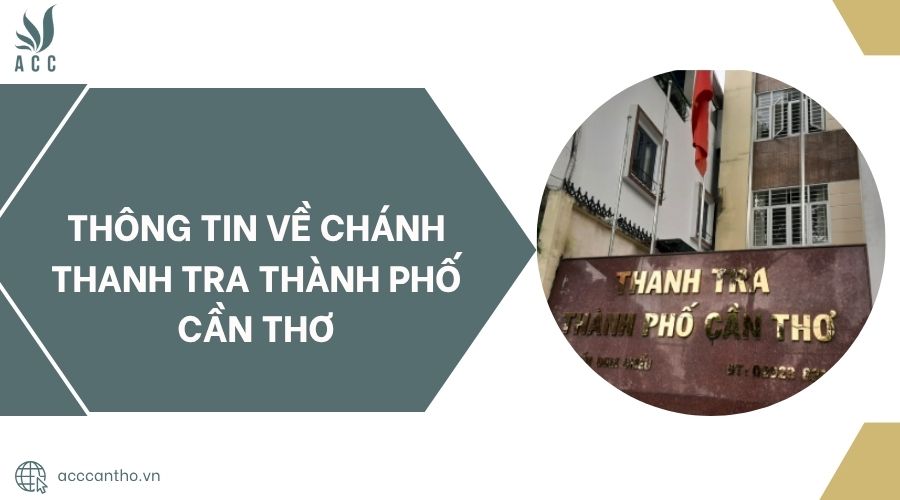 Thông tin về Chánh Thanh tra thành phố Cần Thơ.jpg
