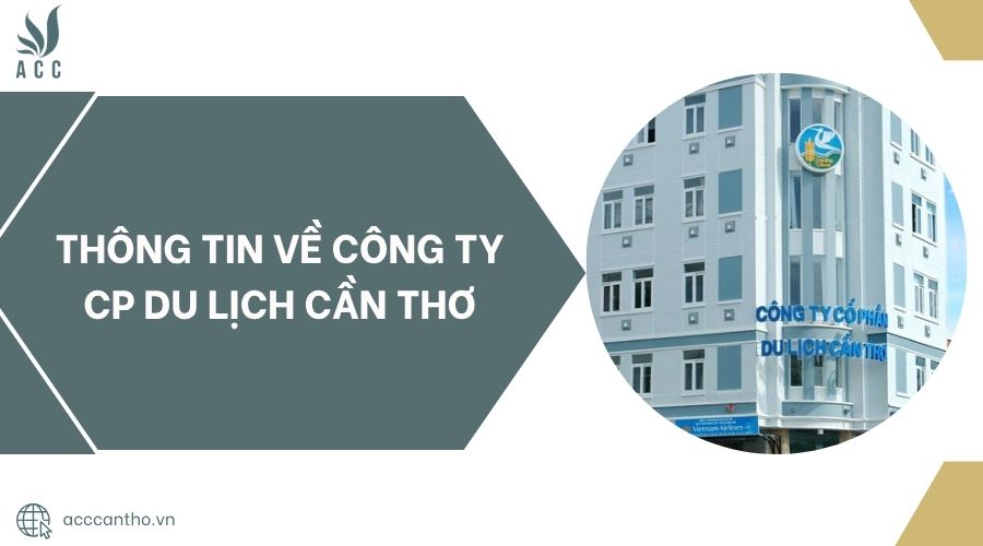Thông tin về Công Ty CP Du Lịch Cần Thơ.jpg