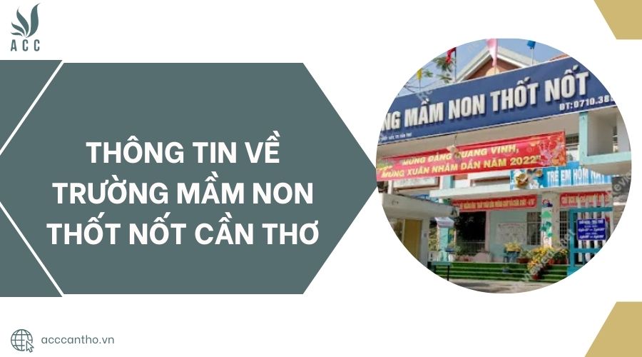 Thông tin về Trường Mầm Non Thốt Nốt Cần Thơ.jpg
