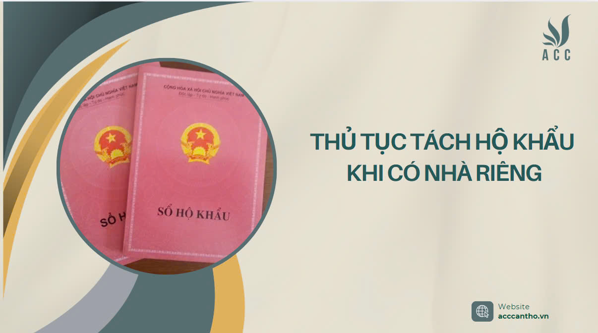 Thủ tục tách hộ khẩu khi có nhà riêng 