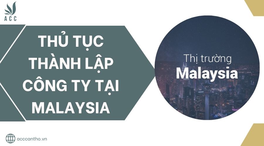 Thủ tục thành lập công ty tại Malaysia.jpg