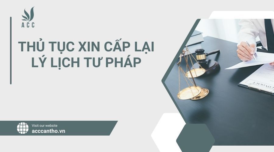 Thủ tục xin cấp lại lý lịch tư pháp.jpg