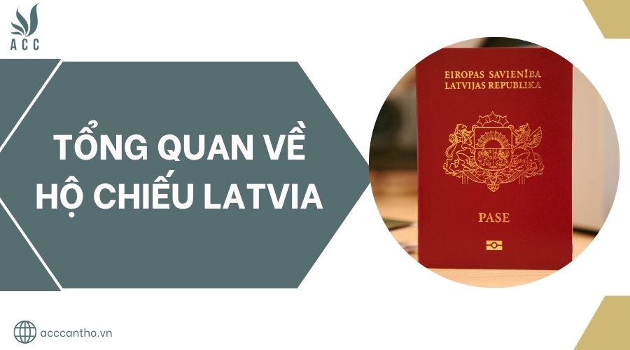 Tổng quan về hộ chiếu Latvia.jpg