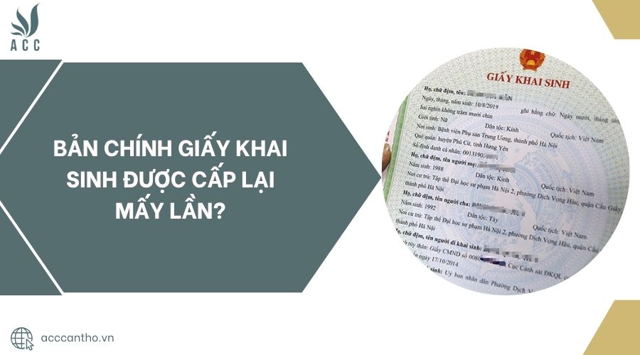 Bản chính giấy khai sinh được cấp lại mấy lần?.jpg