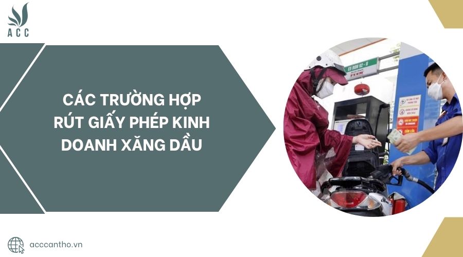 Các trường hợp rút giấy phép fv888 xăng dầu.jpg