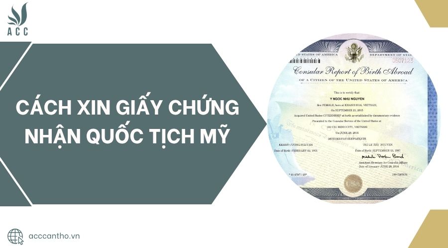 Cách xin giấy chứng nhận quốc tịch Mỹ.jpg