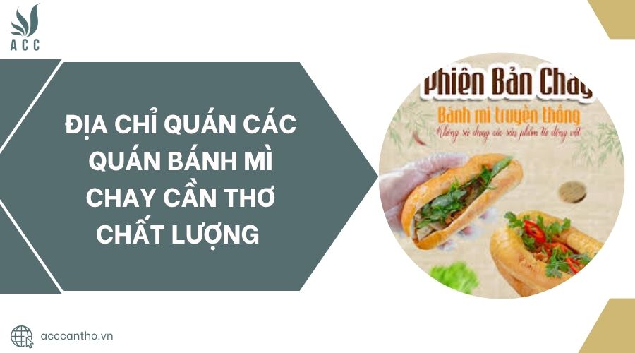 Địa chỉ quán các quán Bánh Mì Chay Cần Thơ chất lượng.jpg