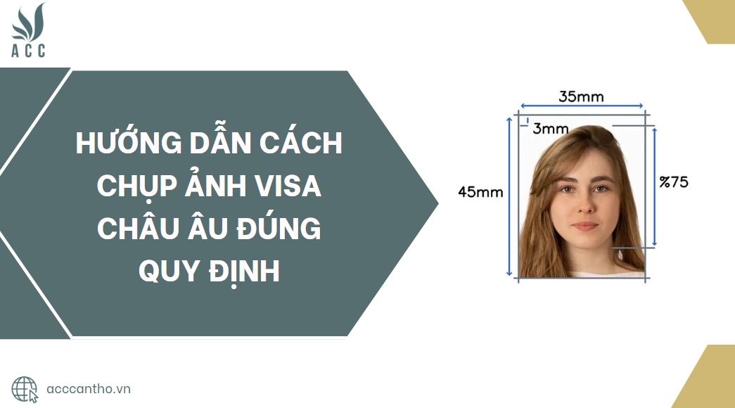 Hướng dẫn cách chụp ảnh visa châu Âu đúng quy định.jpg