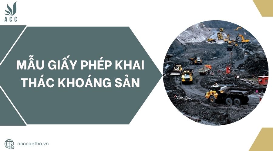 Mẫu giấy phép khai thác khoáng sản.jpg