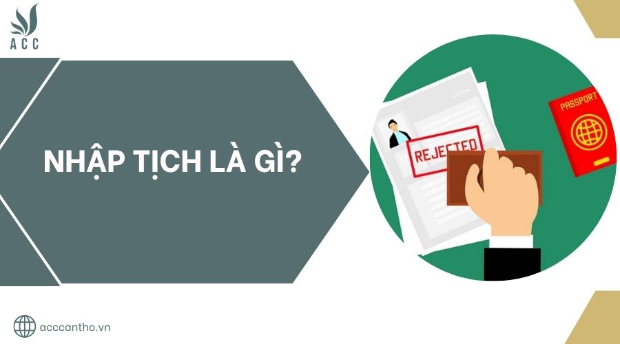 Nhập tịch là gì?.jpg