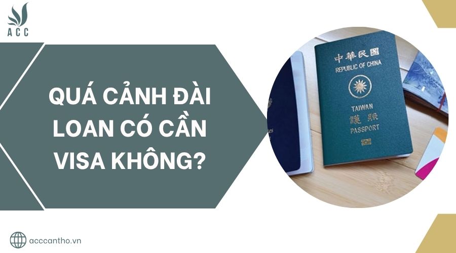 Quá cảnh Đài Loan có cần visa không?.jpg