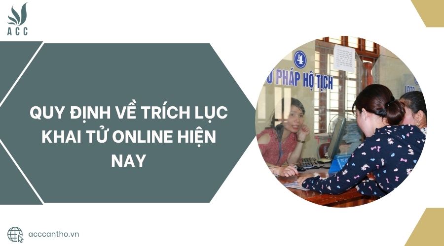 Quy định về trích lục khai tử online hiện nay.jpg
