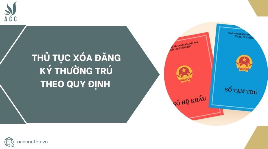 Thủ tục Xóa đăng ký thường trú theo quy định.jpg