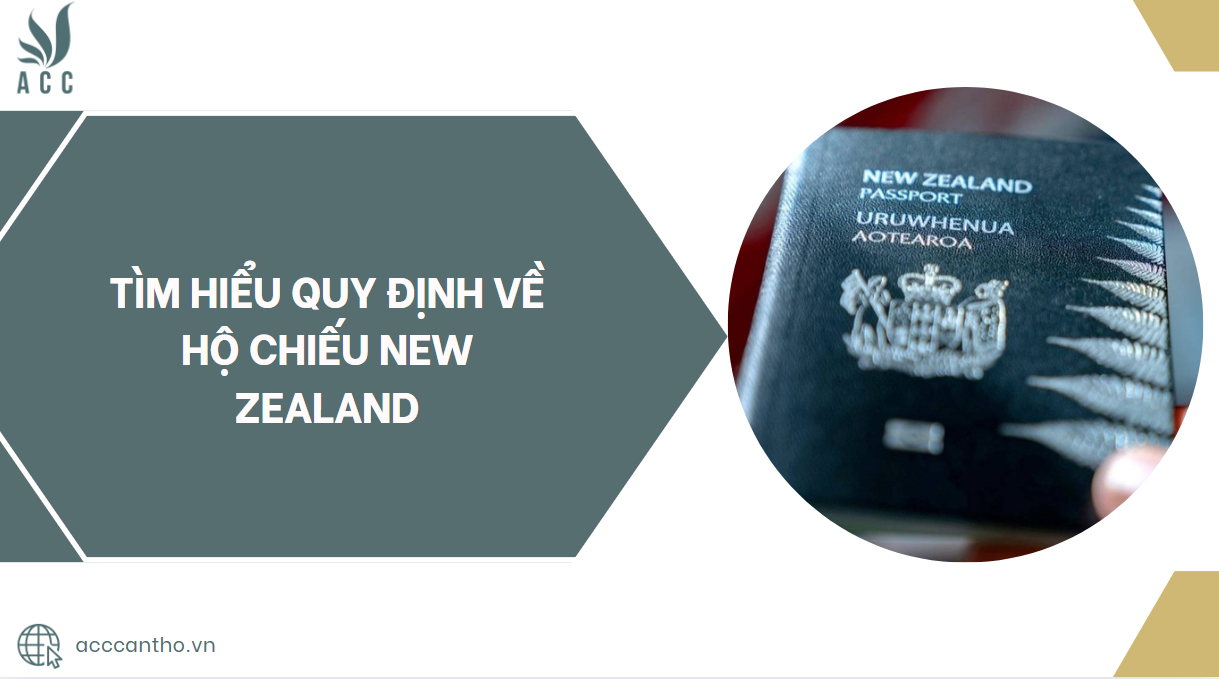 Tìm hiểu quy định về hộ chiếu New Zealand.jpg