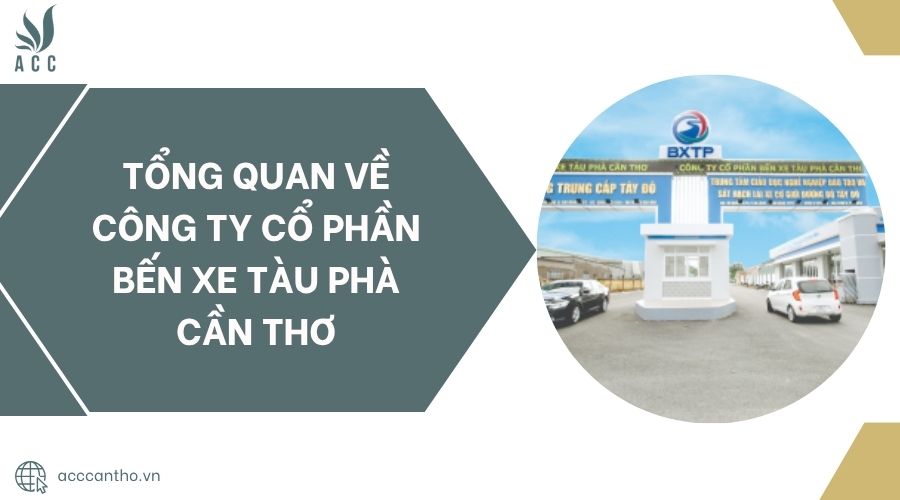 Tổng quan về Công ty Cổ phần Bến xe Tàu phà Cần Thơ.jpg