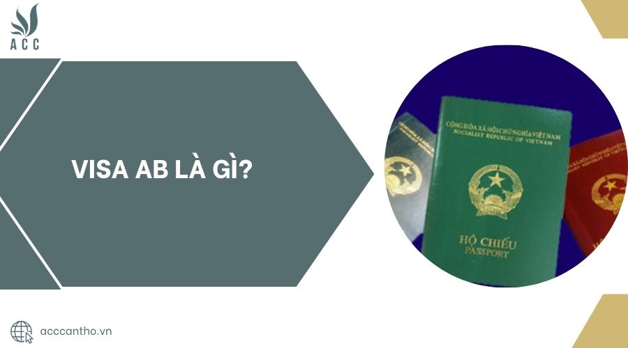 Visa AB là gì?.jpg