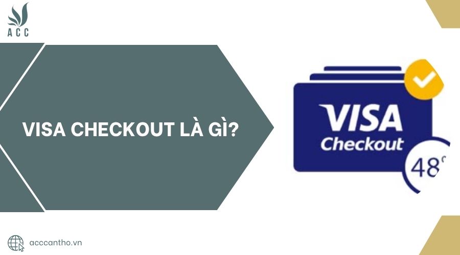 Visa Checkout là gì?.jpg