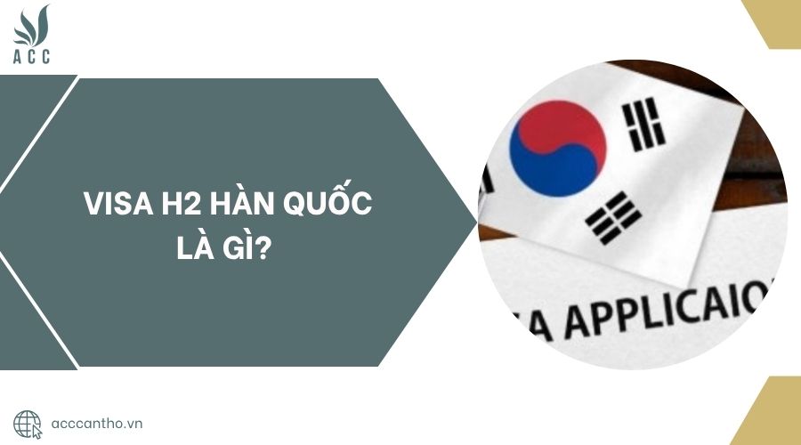 Visa H2 Hàn Quốc là gì?.jpg