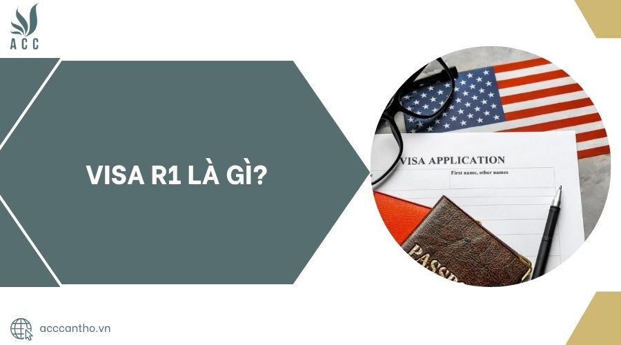 Visa R1 là gì?.jpg