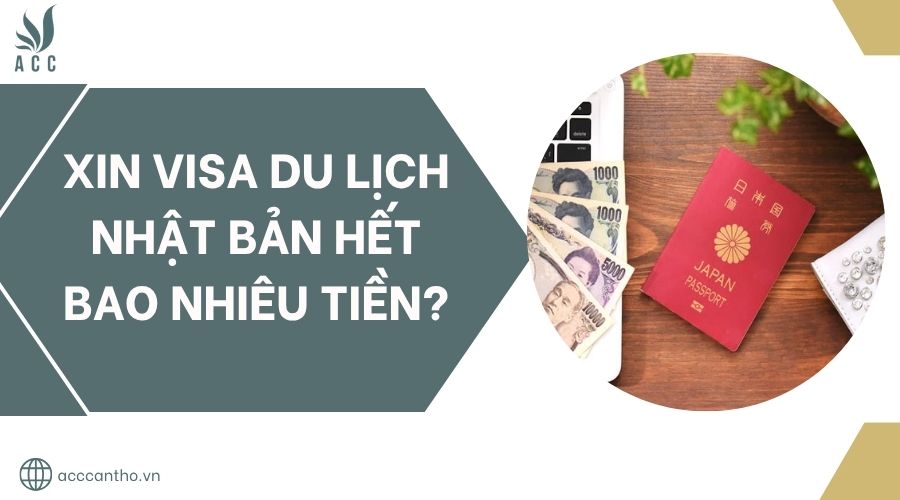 Xin visa du lịch Nhật Bản hết bao nhiêu tiền?.jpg