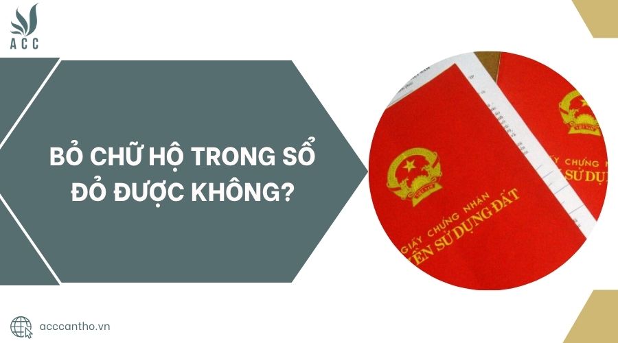 Bỏ chữ hộ trong sổ đỏ được không?.jpg