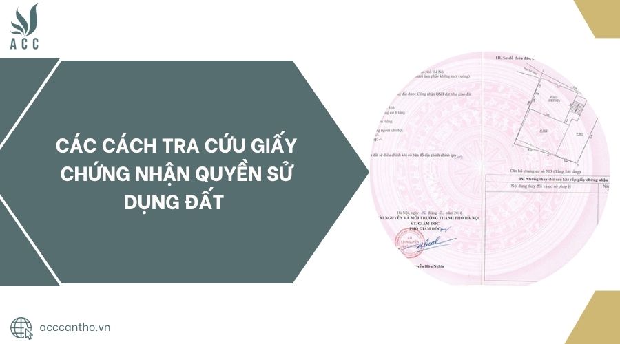 Các cách tra cứu giấy chứng nhận quyền sử dụng đất.jpg