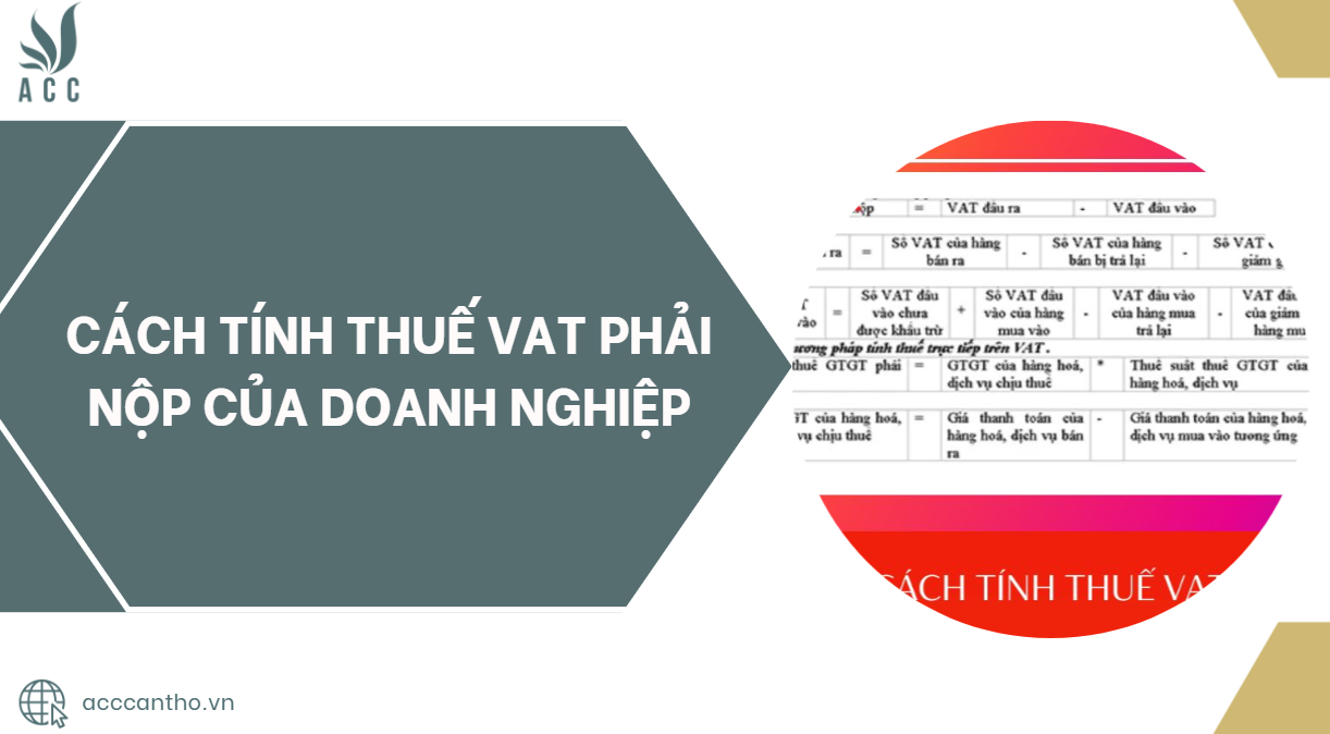 Cách tính thuế VAT phải nộp của doanh nghiệp.jpg