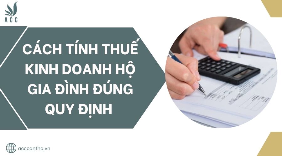 Cách tính thuế fv888 hộ gia đình đúng quy định.jpg